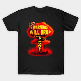 Will Drop F Bombs T-Shirt